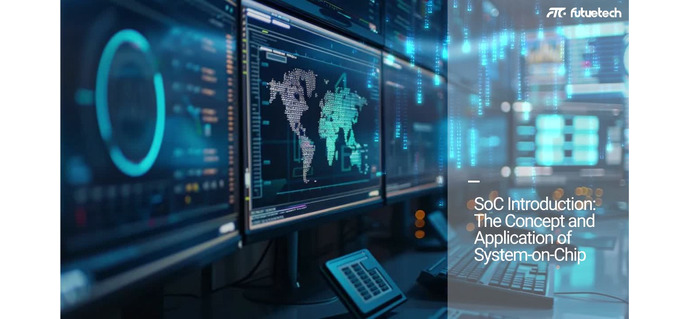 SoC Introduction: The Concept and Application of System-on-Chip
